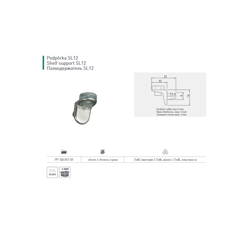 WSPORNIK PÓŁKI SZKLANEJ Z PRZYSS KĄTOWY SL12